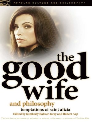 cover image of The Good Wife and Philosophy